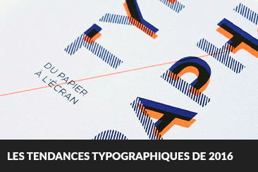 Découvrez les dernieres tendances typographique de l'année 2016